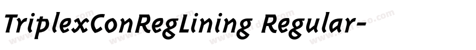 TriplexConRegLining Regular字体转换